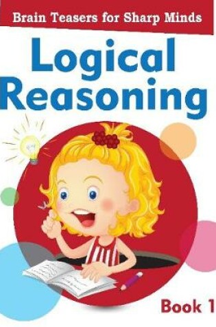 Cover of Logical Reasoning Book 1