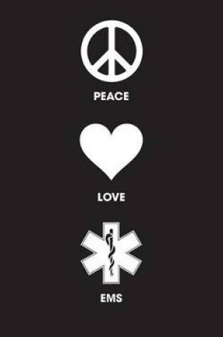 Cover of Peace Love EMS