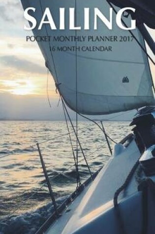 Cover of Sailing Pocket Monthly Planner 2017