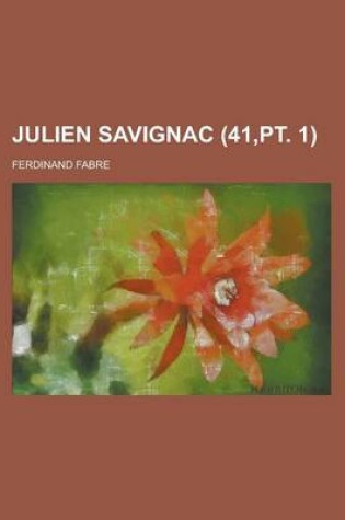 Cover of Julien Savignac (41, PT. 1)