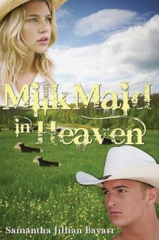 Cover of Milk Maid in Heaven
