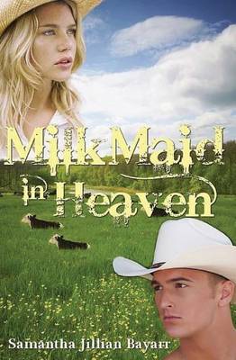 Book cover for Milk Maid in Heaven
