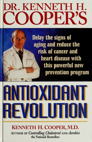 Book cover for Dr. Kenneth H. Cooper's Antioxidant Revolution