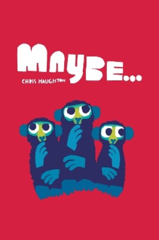 Cover of Maybe...