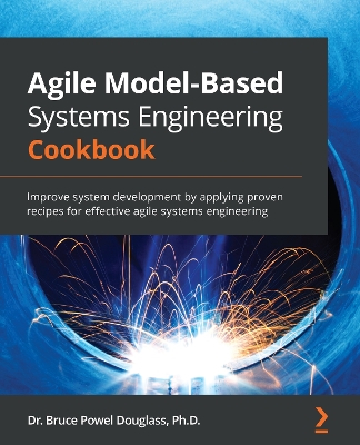 Book cover for Agile Model-Based Systems Engineering Cookbook