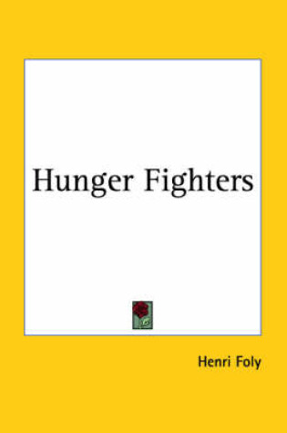 Cover of Hunger Fighters (1928)