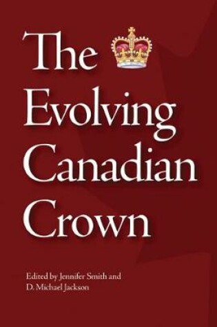 Cover of The Evolving Canadian Crown