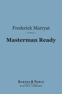 Cover of Masterman Ready (Barnes & Noble Digital Library)