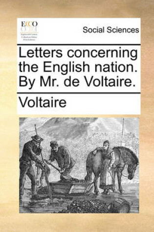 Cover of Letters Concerning the English Nation. by Mr. de Voltaire.