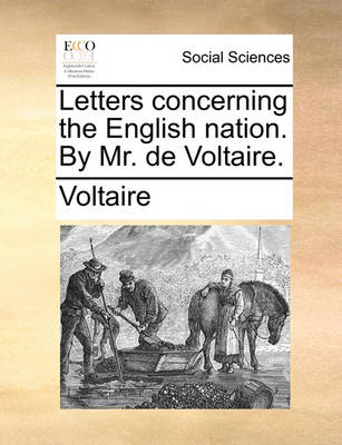 Book cover for Letters Concerning the English Nation. by Mr. de Voltaire.