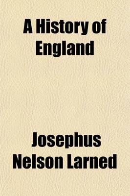 Book cover for A History of England; For the Use of Schools and Academies