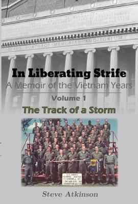 Book cover for In Liberating Strife: A Memoir of the Vietnam Years