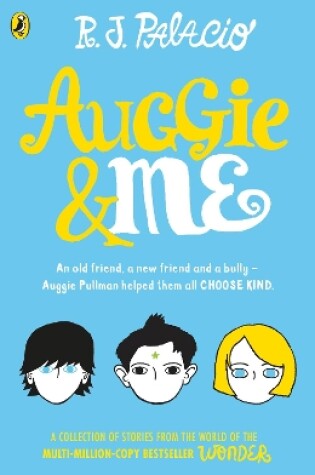 Cover of Auggie & Me: Three Wonder Stories