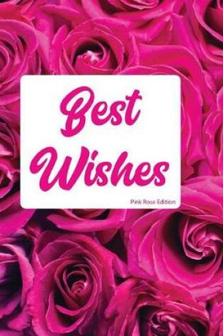 Cover of Best Wishes Pink Rose Edition