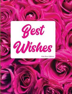 Cover of Best Wishes Pink Rose Edition