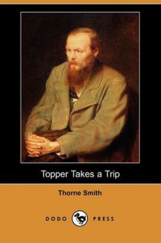 Cover of Topper Takes a Trip (Dodo Press)