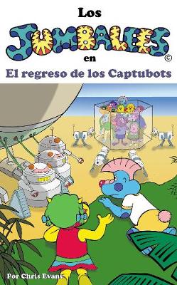 Cover of Los Jumbalees en El regreso de los Captubots