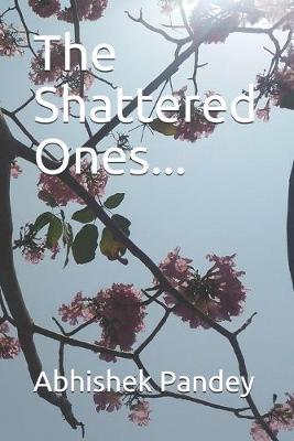 Book cover for The Shattered Ones...