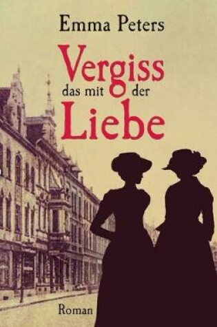 Cover of Vergiss das mit der Liebe