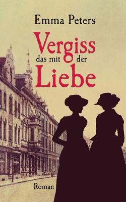 Book cover for Vergiss das mit der Liebe