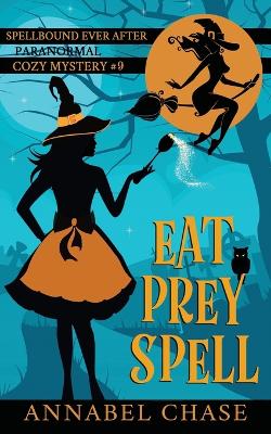 Book cover for Eat Prey Spell