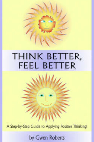 Cover of Think Better, Feel Better