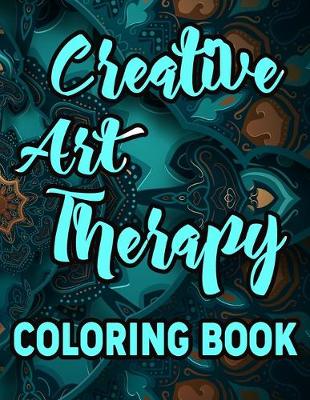 Book cover for Creative Art Therapy Coloring Book