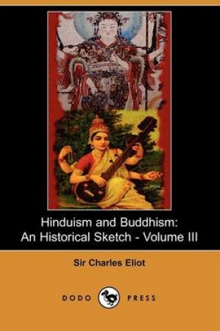 Cover of Hinduism and Buddhism, Volume 3