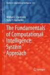 Book cover for The Fundamentals of Computational Intelligence: System Approach