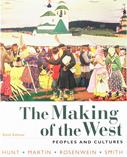 Book cover for The Making of the West Combined Volume 6e & Launchpad for the Making of the West 6e (Twelve Months Access)