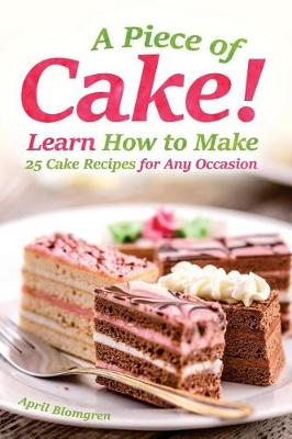 Book cover for A Piece of Cake!