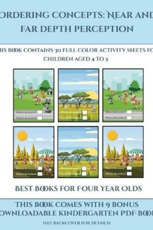 Cover of Best Books for Four Year Olds (Ordering concepts near and far depth perception)