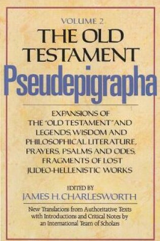 Cover of The Old Testament Pseudepigrapha, Volume 2