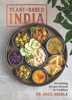 Plant-Based India by Dr Sheil Shukla