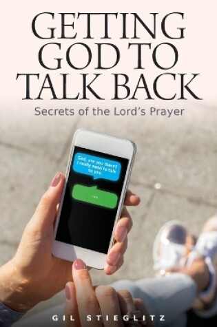 Cover of Getting God to Talk Back