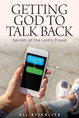 Book cover for Getting God to Talk Back