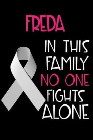 Cover of FREDA In This Family No One Fights Alone