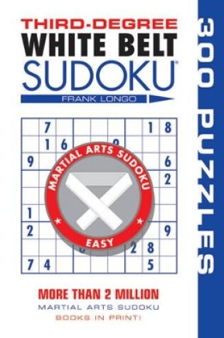 Cover of Third-Degree White Belt Sudoku®