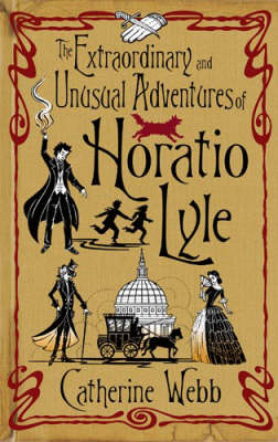 Book cover for The Extraordinary & Unusual Adventures of Horatio Lyle