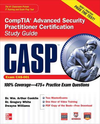 Book cover for CASP CompTIA Advanced Security Practitioner Certification Study Guide (Exam CAS-001)