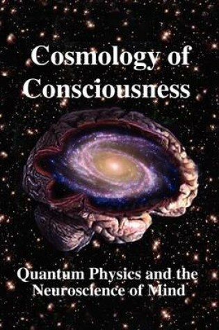 Cover of Cosmology of Consciousness