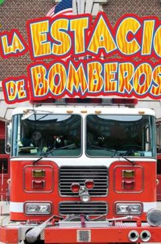 Cover of La Estacion de Bomberos