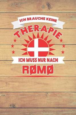 Cover of Ich Brauche Keine Therapie Ich Muss Nur Nach Romo