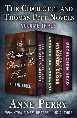 Book cover for The Charlotte and Thomas Pitt Novels Volume Three