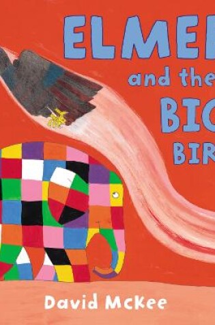 Cover of Elmer and the Big Bird