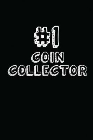 Cover of #1 Coin Collector