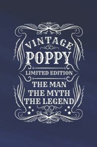 Cover of Vintage Poppy Limited Edition The Man The Myth The Legend