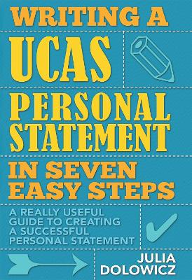 Book cover for Writing a UCAS Personal Statement in Seven Easy Steps