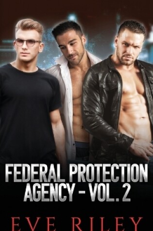 Cover of Federal Protection Agency Series Omnibus Volume 2