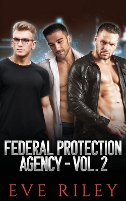 Book cover for Federal Protection Agency Series Omnibus Volume 2